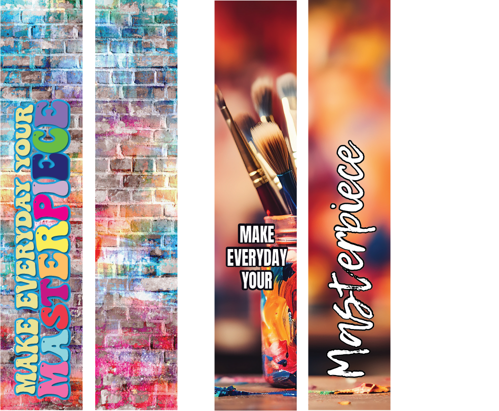 Make Everyday Your Masterpiece InspireTagz